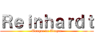 Ｒｅｉｎｈａｒｄｔ (Tanque de Ataque)