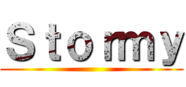Ｓｔｏｒｍｙ ()