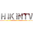 ＨｉＫＩＮＴＶ (attack on titan)