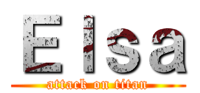 Ｅｌｓａ (attack on titan)