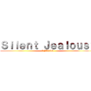 Ｓｉｌｅｎｔ Ｊｅａｌｏｕｓｙ (X JAPAN)