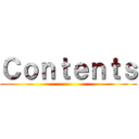 Ｃｏｎｔｅｎｔｓ ()