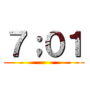 ７；０１ ()