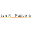 Ｉａｎ Ｆ． Ｐａｎｕｅｌｏｓ (10 - Excellence)