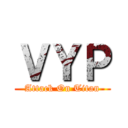 ＶＹＰ (Attack On Titan)