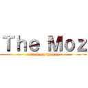 Ｔｈｅ Ｍｏｚ (attack on themoz)