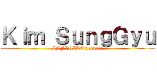 Ｋｉｍ ＳｕｎｇＧｙｕ (INFINITE's leader)