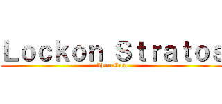 Ｌｏｃｋｏｎ Ｓｔｒａｔｏｓ (Ihsan Crew)