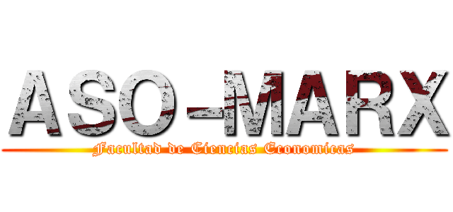 ＡＳＯ－ＭＡＲＸ (Facultad de Ciencias Economicas)