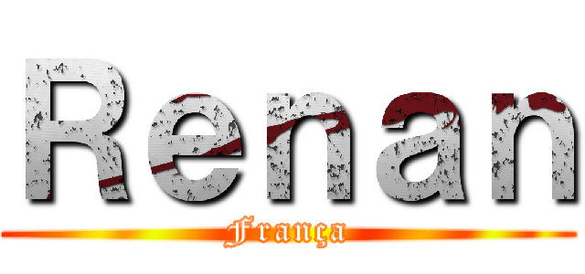 Ｒｅｎａｎ (França)