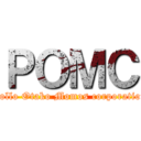 ＰＯＭＣ (Pollo Otako Momos corporation)