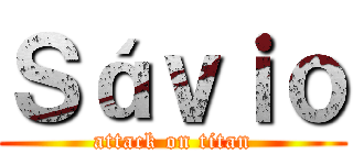 Ｓáｖｉｏ (attack on titan)