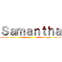 Ｓａｍａｎｔｈａ ()