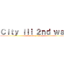 Ｃｉｔｙ ＩＩＩ ２ｎｄ ｗａｒ (Recon Corps PH )