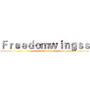 Ｆｒｅｅｄｏｍｗｉｎｇｓｓ (Electric Tech )