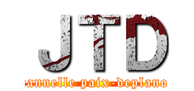 ＪＴＤ (cannelle paix-deplano)