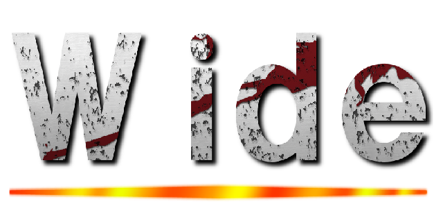 Ｗｉｄｅ ()