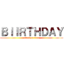 ＢＩＩＲＴＨＤＡＹ (attack on titan)