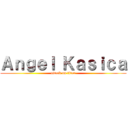 Ａｎｇｅｌ Ｋａｓｉｃａ (attack on titan)