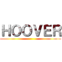 ＨＯＯＶＥＲ ()