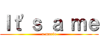 Ｉｔ'ｓ ａ ｍｅ (a mario)