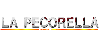 ＬＡ ＰＥＣＯＲＥＬＬＡ (tua mamma a 90)