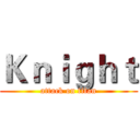 Ｋｎｉｇｈｔ (attack on titan)