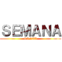 ＳＥＭＡＮＡ (SANTA)