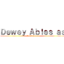 Ｄｅｗｅｙ Ａｂｌｅｓ ａｓ (Levi Ackerman)