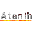 Ａｔａｎｉｈ (attack on titan)