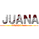 ＪＵＡＮＡ (CUMPLE 11)