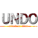 ＵＮＤＯ (attack on titan)