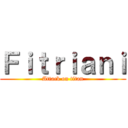 Ｆｉｔｒｉａｎｉ (Attack on titan)