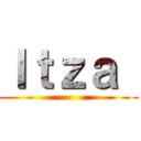 Ｉｔｚａ  ()