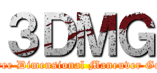 ３ＤＭＧ (Three Dimensional Maneuver Gear)