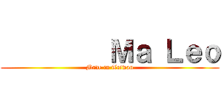         Ｍａ Ｌｅｏ (Made in Taiwan)