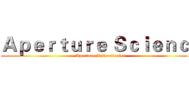 Ａｐｅｒｔｕｒｅ Ｓｃｉｅｎｃｅ (Aperture Laboratories)