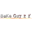ＢａＫａ Ｇｕｙ ｚ ｚ\' (My Yuki Sniper)