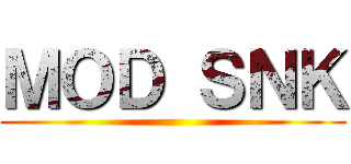 ＭＯＤ ＳＮＫ ()
