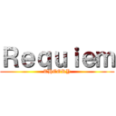 Ｒｅｑｕｉｅｍ (THEORY)