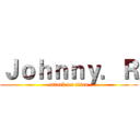 Ｊｏｈｎｎｙ．Ｒ (attack on titan)