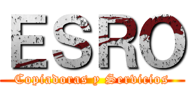 ＥＳＲＯ (Copiadoras y Servicios)