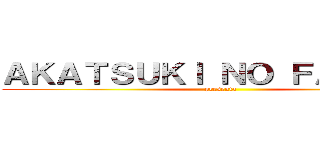 ＡＫＡＴＳＵＫＩ ＮＯ ＦＡＮＳＵＢ (presenta)