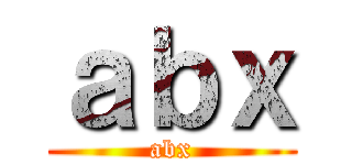 ａｂｘ (abx)