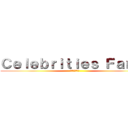 Ｃｅｌｅｂｒｉｔｉｅｓ Ｆａｎｓ  (有名人のファン)