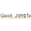 Ｇｅｅｋ Ｊｕｎｇｌｅ (attack on titan)