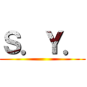 Ｓ．Ｙ． ()