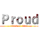 Ｐｒｏｕｄ (attack on titan)