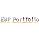 ＥＳＰ Ｐｏｒｔｆｏｌｉｏ (attack on titan)