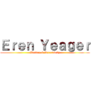 Ｅｒｅｎ Ｙｅａｇｅｒ (Written & Directed by)